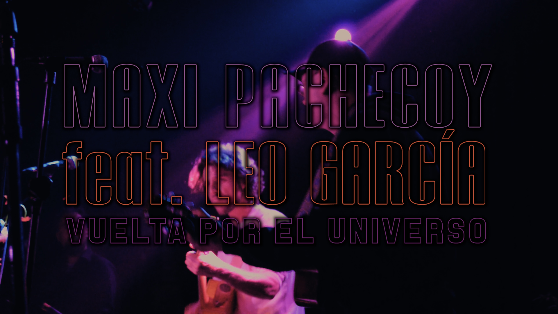 Maxi Pachecoy | Vuelta por el universo